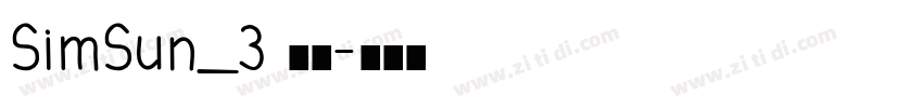 SimSun_3 常规字体转换